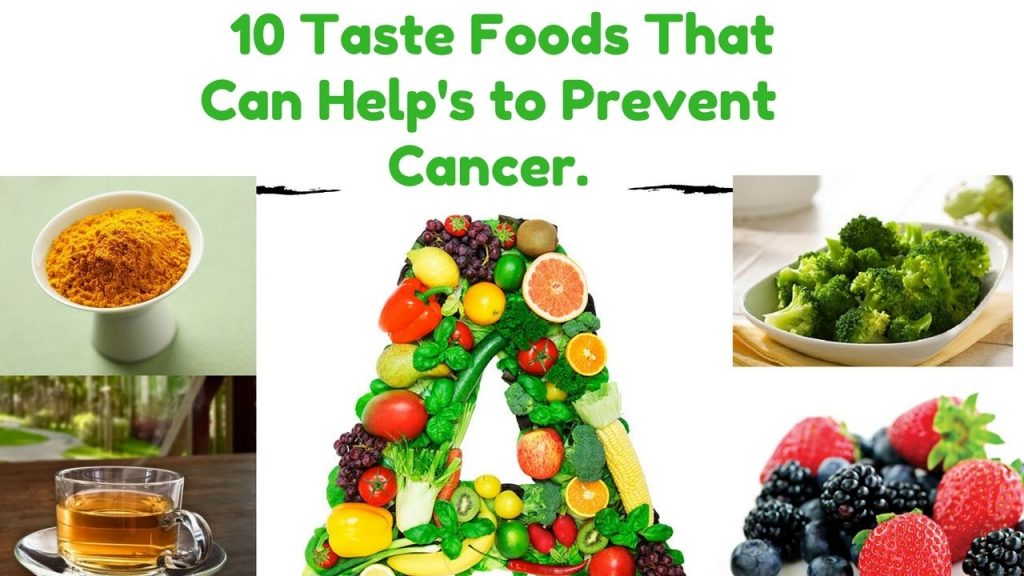 10 Foods That Can Help's To Prevent Cancer - My Doctor My Guide